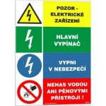 Traiva s.r.o Pozor elektrické zařízení Hlavní vypínač Vypni v nebezpečí Nehas vodou ani pěnovými přístroji Verze: Samolepka 105 x 150 mm tl. 0.1 mm - Kód: 04701 – Zboží Dáma