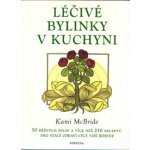 Léčivé bylinky v kuchyni – Sleviste.cz