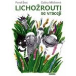 Lichožrouti se vracejí - Galina Miklínová – Hledejceny.cz