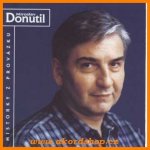 Donutil Miroslav - Historky z Provázku – Sleviste.cz