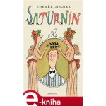 Saturnin - Zdeněk Jirotka – Hledejceny.cz