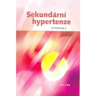 Sekundární hypertenze - Widimský Jiří – Zboží Mobilmania