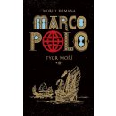 Marco Polo: Tygr moří - Romana Muriel