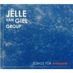 Jelle Van Giel Group - Songs for everyone CD – Hledejceny.cz