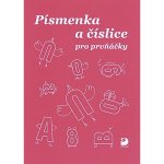 Písmenka a číslice pro prvňáčky – Sleviste.cz