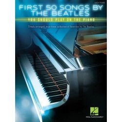 First 50 Songs By The Beatles You Should Play On The Piano noty na snadný sólo klavír