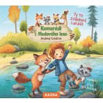 Kamarádi z Medového lesa - Ty to zvládneš, Lukáši! - Andrea Schütze – Zboží Dáma
