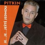 Je...je...ještě jednou - Pitkin – Sleviste.cz