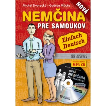 Dvorecký Michal, Mücke Gudrun - Nová nemčina pre samoukov + CD -- Einfach Deutsch