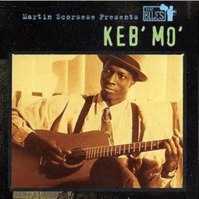 Keb'mo' - Martin Scorsese Presents The Blues CD – Zboží Mobilmania