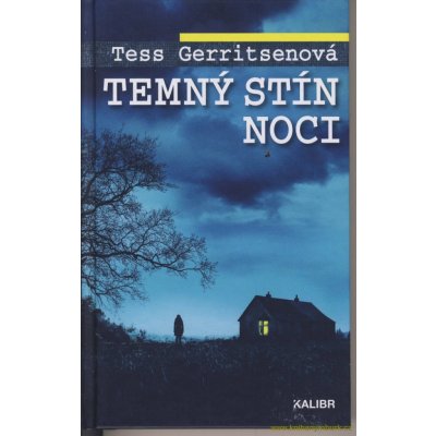 Temný stín noci - Tess Gerritsen