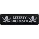 WARAGOD Liberty or Death PVC nášivka, černo bílá – Zbozi.Blesk.cz