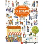 Velká knížka O zdraví pro malé vypravěče – Hledejceny.cz