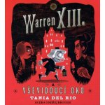 Warren XIII. a Vševidoucí oko - Tania del Rio - čte Ondřej Brousek, Otakar Brousek – Zboží Mobilmania