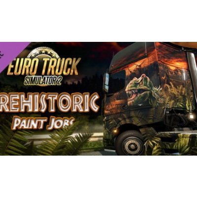 Euro Truck Simulator 2 Prehistoric Paint Jobs Pack – Sleviste.cz