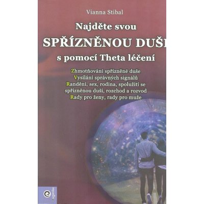 Najdete svou spřízněnou duši - Vianna Stibal – Zboží Mobilmania