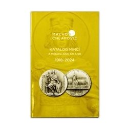 Katalog mincí a medailí ČSR ČR a SR 2018-2024 Macho & Chlapovič