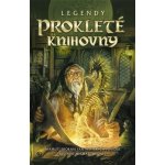 Legendy : Prokleté knihovny Bronec Michael – Hledejceny.cz