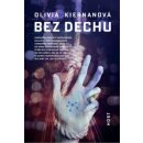 Bez dechu - Kiernanová Olivia