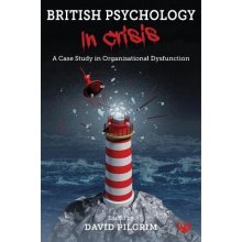 British Psychology in Crisis