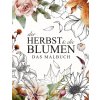 Der Herbst und die Blumen antistresové omalovánky Lia Liebherz