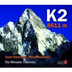 K2 8611 m - Josef Rakoncaj, Miloň Jasanský, Miroslav Táborský – Zbozi.Blesk.cz