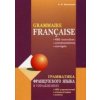 Kniha Грамматика французского языка в упражнениях / Grammaire francaise