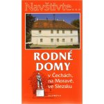 Rodné domy v Čechách, na Moravě, ve Slezsku - Jiří Martínek – Hledejceny.cz