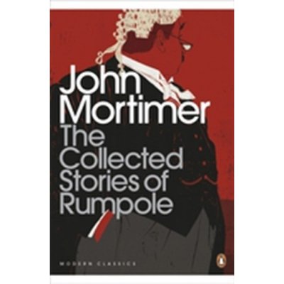 The Collected Stories of Rumpole - S. Mortimer – Zboží Mobilmania