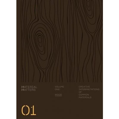 Material Matters 01: Wood