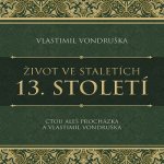 12. století ze série Život ve staletích - Vlastimil Vondruška – Zboží Dáma