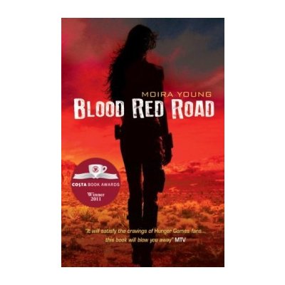 Blood Red Road Moira Young – Hledejceny.cz