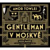 Audiokniha Gentleman v Moskvě - Amor Towles