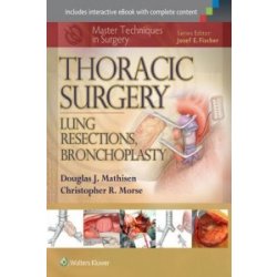 Thoracic Surgery - Master Techniques in Surgery Lung Resections, Bronchoplasty