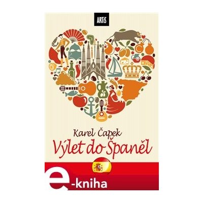 Výlet do Španěl - Karel Čapek