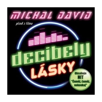 Soundtrack - Michal David - Decibely lásky, CD, 2016