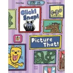 Click! Snap! Picture That! - Dieter Boge, Benjamin Gottwald – Hledejceny.cz