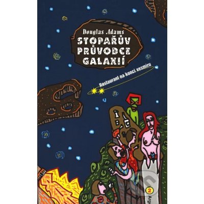 Stopařův průvodce galaxií II - Restaurant na konci vesmíru – Adams Douglas – Zboží Mobilmania