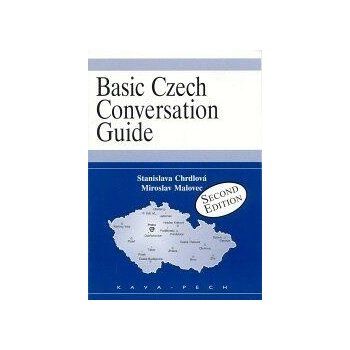 Basic Czech conversation guide – Chrdlová Stanislava, Malovec Miroslav