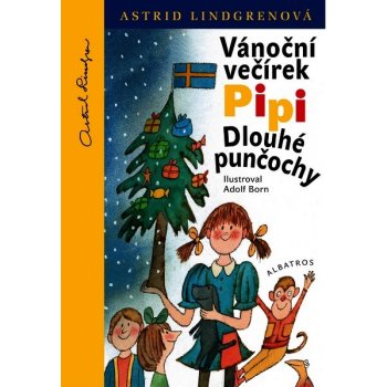 Vánoční večírek Pipi Dlouhé punčochy - Astrid Lindgrenová, Adolf Born