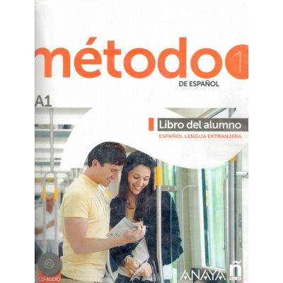 Metodo 1 de Espanol. Libro del Alumno A1 - Robles, S. A. – Hledejceny.cz