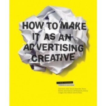 How to Make it as an Advertising Creative - Veksner Simon