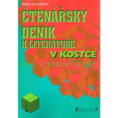 Čtenářský deník k literatuře v kostce pro střední školy - Sochrová Marie