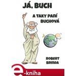 Já, Buch. A taky paní Buchová - Robert Brinda – Sleviste.cz