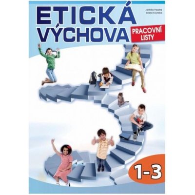 Etická výchova - pracovní listy 1.-3.r. – Hledejceny.cz