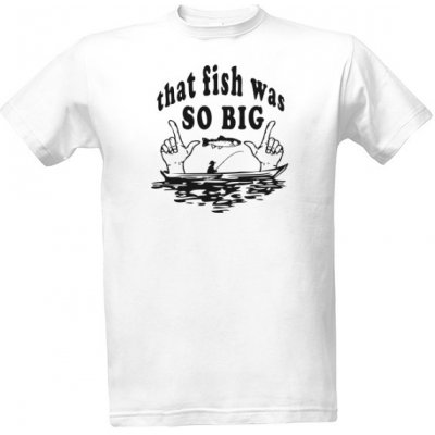 Tričko s potiskem Rybářské produkty pánské Bílá – Zboží Mobilmania