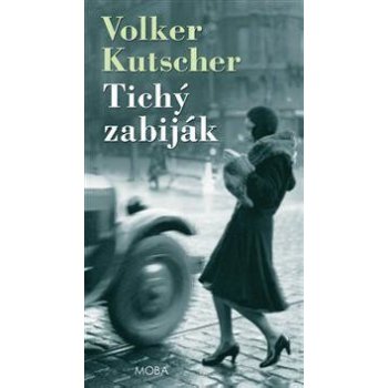 Tichý zabiják - Kutscher Volker