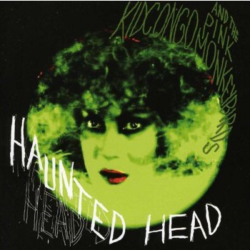 Kid Congo & Pink Monkeys - Haunted Head - 2013 CD