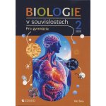 Biologie v souvislostech 2 - Šíma P – Zboží Mobilmania