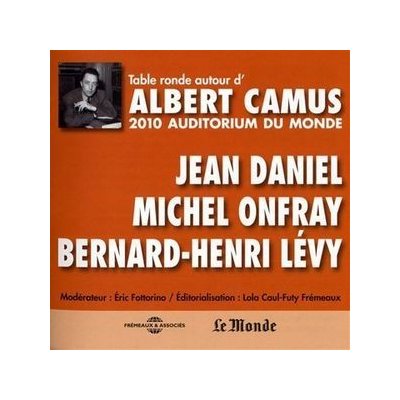 Table Ronde A L'Auditorium Du Monde, 2010 - Camus Daniel Onfray Levy LP